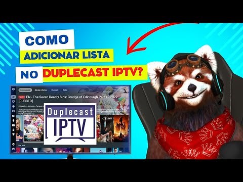 DUPLECAST IPTV 2024 COMO INSTALAR e CONFIGURAR LISTA