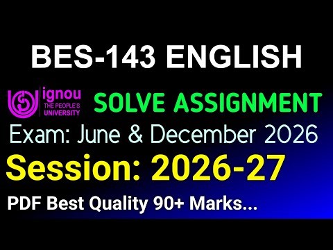 BES 143 Solved Assignment 2025-26 English, BES 143 Solved Assignment 25-26, BES-143 Assignment