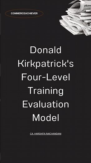 Donald Kirkpatrick Four Level Training Evaluation Model #commerceachiever