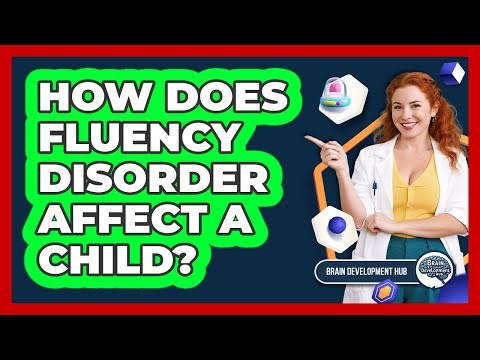 How Does Fluency Disorder Affect A Child?