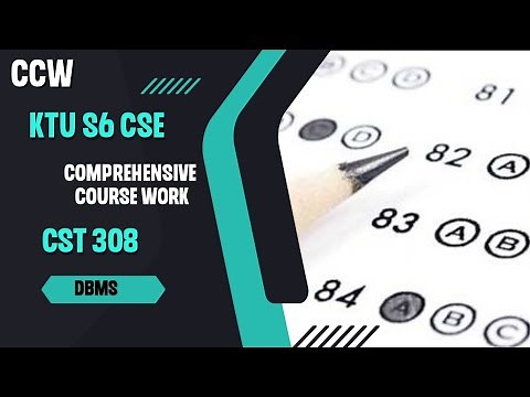 CCW Comprehensive Course Work|KTU S6 CSE|CST 308|Database Management System|#ktu #2019 scheme