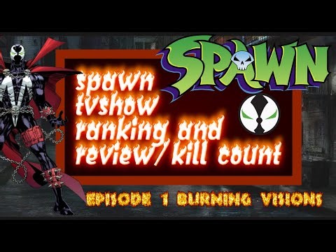 Todd McFarlane's Spawn, Ranking, Review, and Kill count, episode 1 Burning Visions