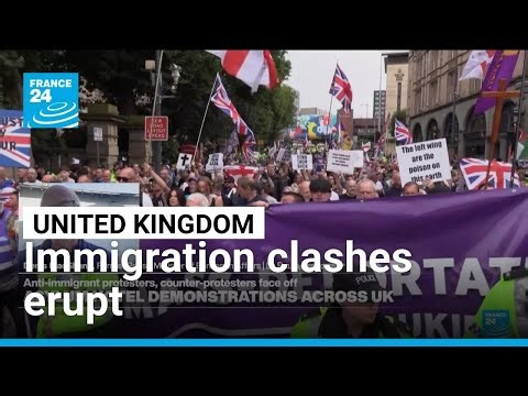 Anti-immigrant protesters and counter-protesters face off across UK • FRANCE 24 English