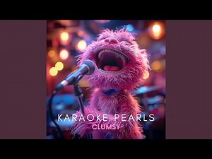 Clumsy (Karaoke Version) (Originally Performed By Fergie)
