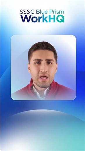 Introduction to SS&C Blue Prism WorkHQ | Agentic Automation Platform