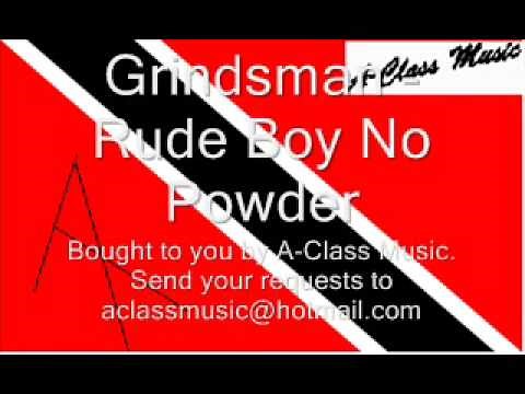 Grindsman - Rude Boy No Powder