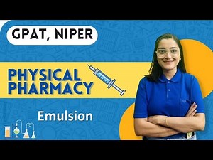 Emulsion | Physical pharmacy| In English Complete explanation #gdcclasses