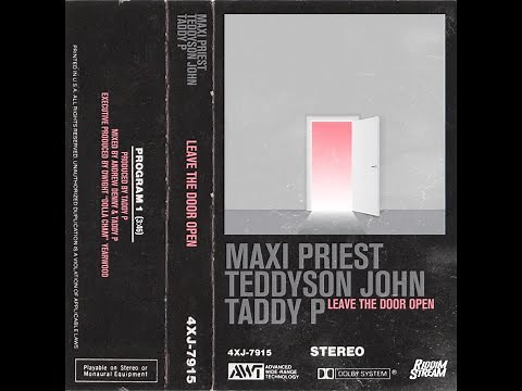 Leave the Door Open (Cover) Maxi Priest, Teddyson John and Taddy P