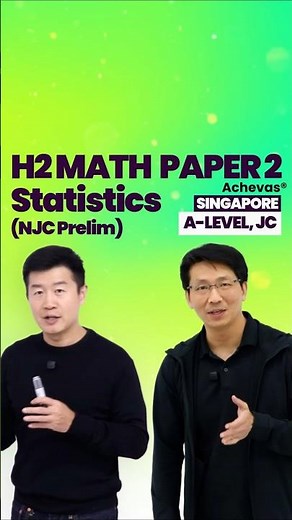 Statistics - H2 Math Paper 2 - A-Level Singapore Cambridge Exam