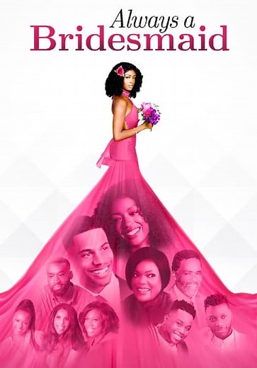 Always a Bridesmaid (2019)
