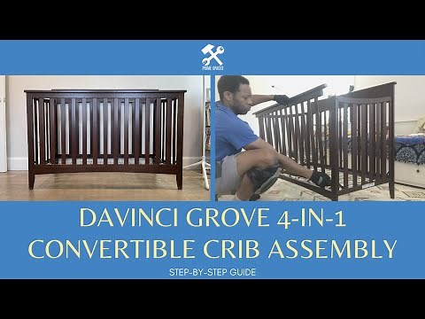 DaVinci Grove 4-in-1 Convertible Crib Assembly Instructions (Full Step-by-Step Instructional Guide)