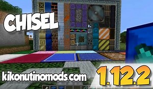 Chisel MOD para Minecraft 1.12.2 y 1.12 - Descargar e Instalar