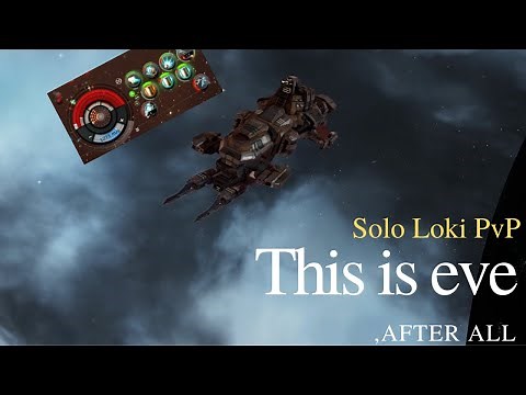 Solo Loki : This is eve, after all.
