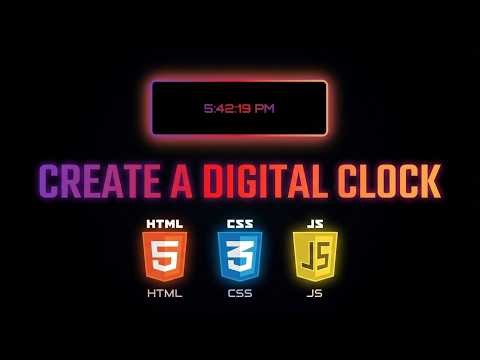 Create a digital clock using html,css and javascript