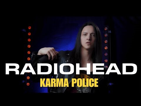 Radiohead - Karma Police (cover by Juan Carlos Cano)