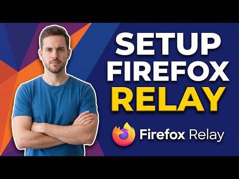 How To Setup Firefox Relay (Easy Privacy Guide)