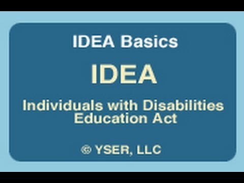 IDEA Basics: Individuals with Disabilities Education Act