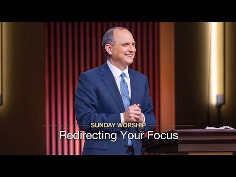 Redirecting Your Focus - January 11, 2026