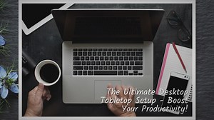 Desktop Tabletop Setup