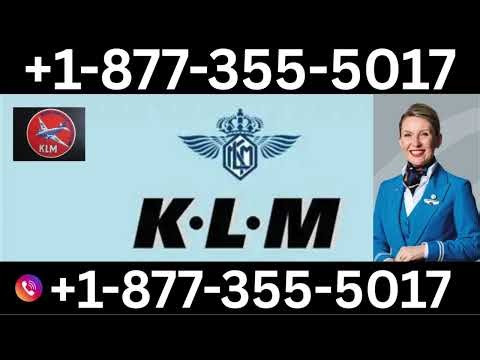 KLM Customer Service | Chat Support for Booking Modifications