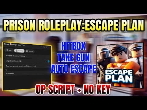 *NEW WORKING* Prison Roleplay:Escape Plan Script (HITBOX, ESP, ESCAPE, TAKE GUN & MORE) 2025