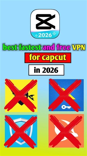 Best vpn for capcut 2026 / Best fast vpn for capcut pro 2026 / vpn for capcut #vpn #capcut #2026