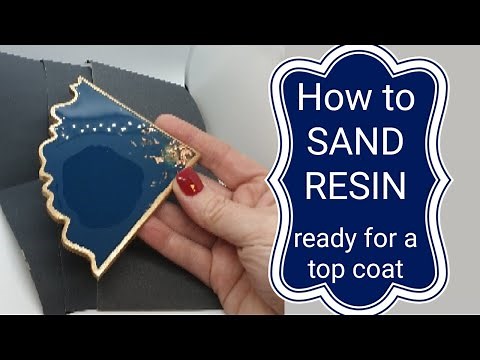How to sand resin 'ready for a top coat