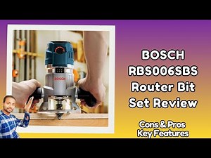 NEW BOSCH RBS006SBS Router Bit Set Review - Best Carbide Tipped Kits under $75