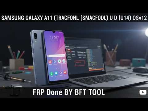 Samsung GALAXY A11 [TRACFONE] (SM-A115DL) U D (U14) OSv12 FRP Done BY BFT TOOL