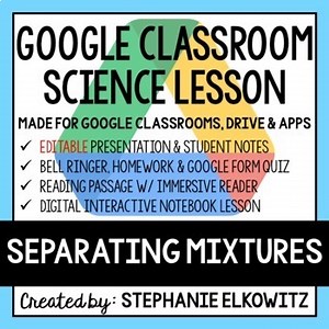Separating Mixtures Google Classroom Lesson