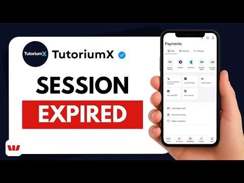 How to Fix Westpac Session Expired or Logged Out Issue