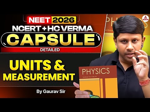 Units & Measurement | NCERT Capsule Series for NEET 2026 Physics by GG Sir!