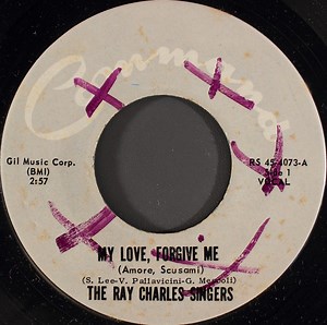 8906430-The-Ray-Charles-Singers-My-Love-Forgive-Me-Amore-Scusami