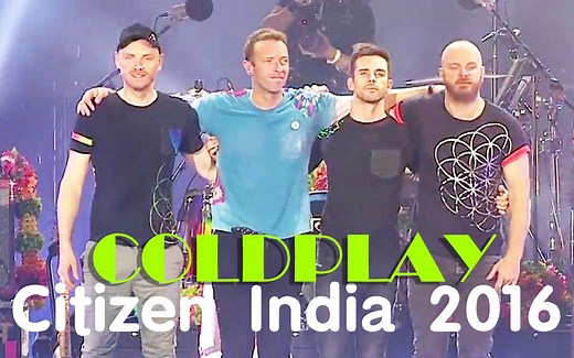 【1080P全场】Coldplay酷玩2016印度孟买世界公民音乐节全场表演