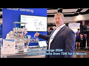 Sensors Converge 2024: Sensor solutions from TDK for E Motors