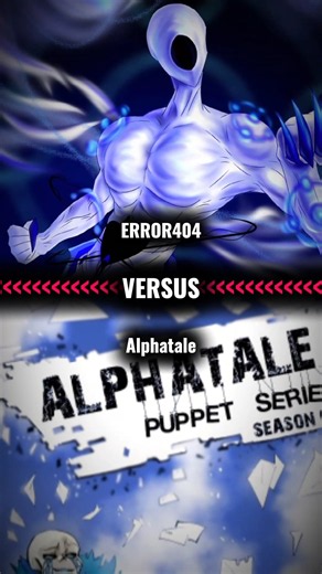Error404 VS Alphatale #alphatale #undertaleau #error404sans #vsbattle