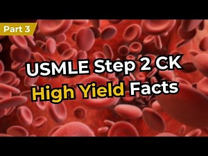 USMLE Step 2 CK High Yield Facts (Part 3)