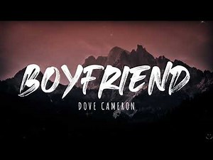 Dove Cameron - Boyfriend (Lyrics) 1 Hour