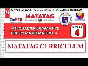 4TH QUARTER SUMMATIVE TEST IN MATHEMATICS 4 (W1-W8) WITH ANSWER KEY MATATAG CURRICULUM #math4