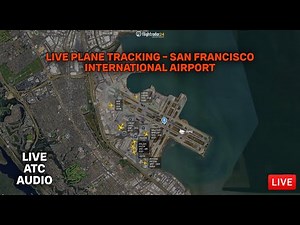 🔴 LIVE: SFO | San Francisco International Airport | Live ATC tower audio, FR24 and AirNav.Radar