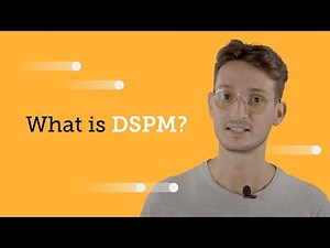 What is Data Security Posture Management (DSPM)? A Full Guide