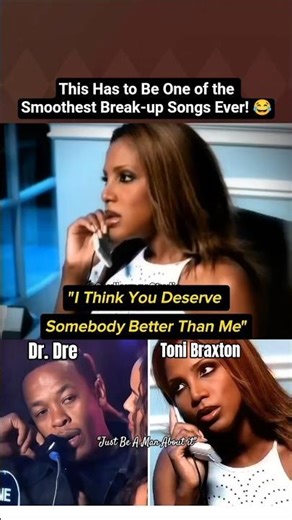 One of The Smoothest Break-up Songs Ever! | Toni Braxton x Dr Dre — "Just Be A Man About It"