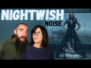 Nightwish - Noise (OFFICIAL MUSIC VIDEO) (REACTION) with my wife