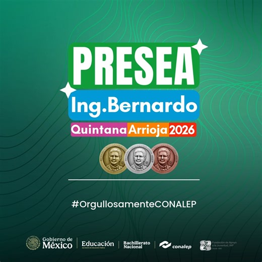 📣¡Noticia importante #Conalovers! 🏆¡Ya está lista la convocatoria de la "Presea Bernardo Quintana Arrioja 2026! 💚Así que no dudes ni un momento en participar. Conoce todas las bases aquí: https://www.conalep.edu.mx/sites/default/files/micrositios/emprendimiento/convocatorias/CONVOCATORIA VF PBQ26.pdf Fundación de Apoyo a la Juventud, IAP | Colegio Nacional de Educación Profesional Técnica