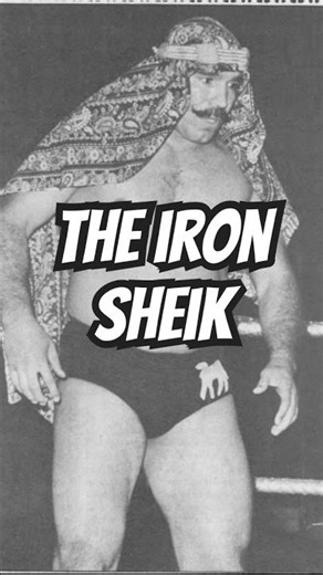 The Iron Sheik #wwe #ironsheik #prowrestling #2026 #fyp