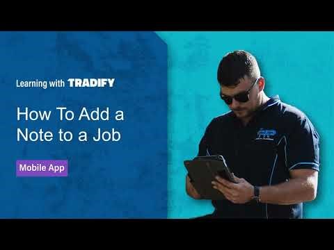 How To Capture Notes on the Tradify Mobile App
