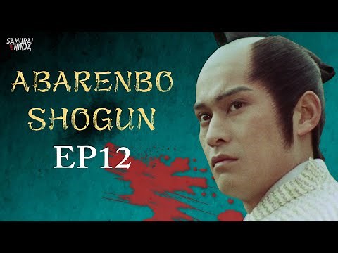 The Yoshimune Chronicle: Abarenbo Shogun Full Episode 12 | SAMURAI VS NINJA | English Sub
