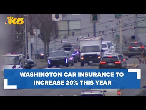 Washington car insurance rates expected to increase around 20% this year