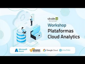Curso Cloud Analytics (Azure, AWS, GCP, Snowflake)