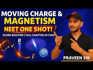 Moving Charge & Magnetism One Shot | Physics class 12 chap4 | moving Charge Magnetism | neet jee